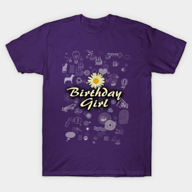 Birthday Girl T-Shirt by denissmartin2020